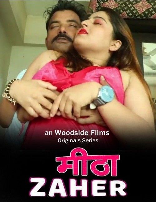 Meetha Zaher (2023) Hindi 18plus Short Movie HDRip 720p 480p