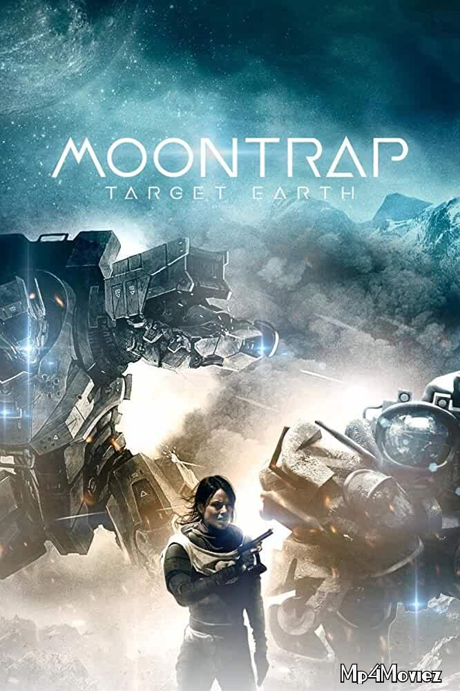 Moontrap: Target Earth (2017) Hindi Dubbed BluRay 720p 480p Movie