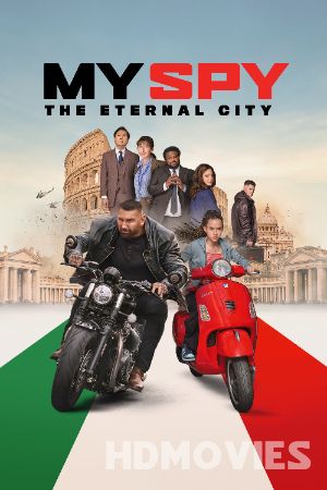 My Spy The Eternal City (2024) Hindi Dubbed Movie