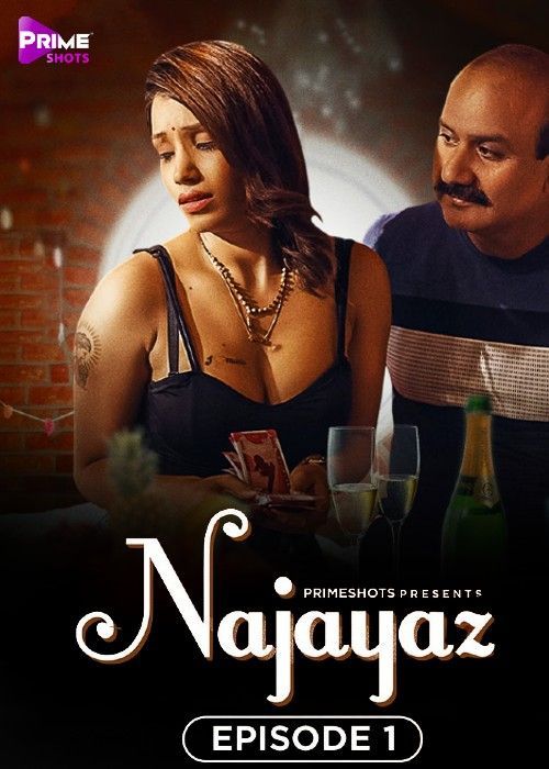 Najayaz S01E01 (2024) Hindi PrimeShots Web Series HDRip 720p 480p Movie