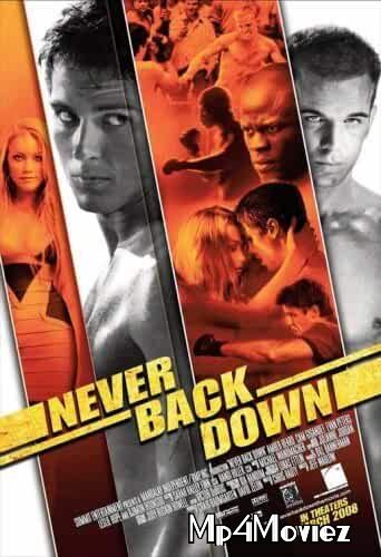 Never Back Down (2008) Hindi Dubbed BluRay 720p 480p Movie