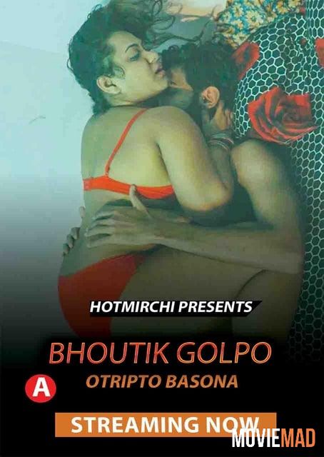 Otripto Basona (2022) UNRATED HotMirchi Bengali Short Film 720p 480p