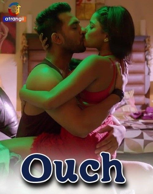 Ouch S01 (2023) Hindi Atrangii Web Series HDRip 720p 480p Movie