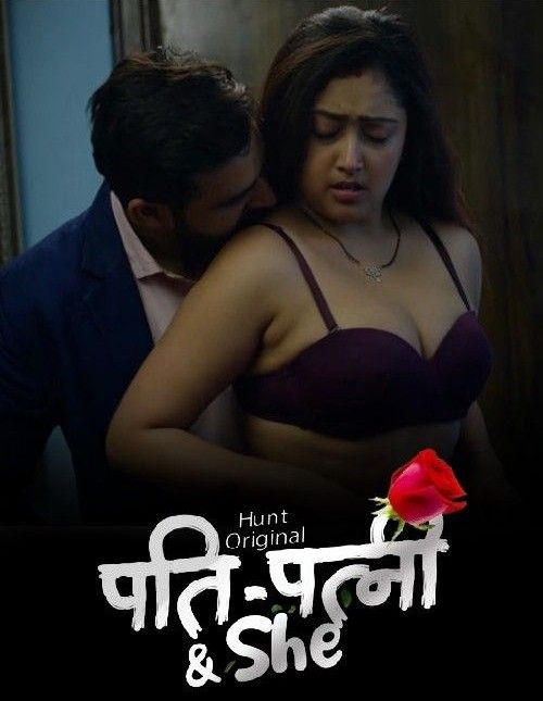 Pati Patni and She S01 Part 2 (2023) Hindi HuntCinema Web Series HDRip 720p 480p