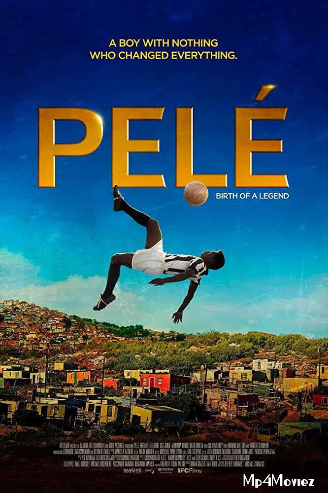 Pele: Birth of a Legend (2016) Hindi Dubbed BluRay 720p 480p Movie