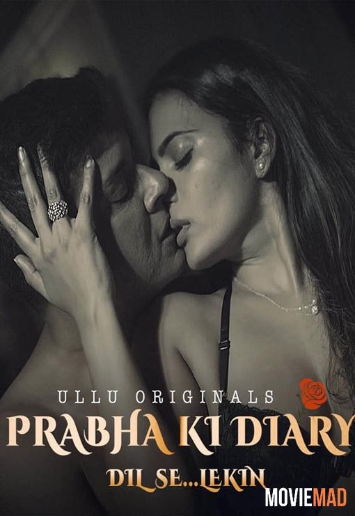 Prabha ki Diary S02 (Dil Se Lekin) Part 1 2021 Hindi ULLU Originals Complete Web Series 720p 480p Movie