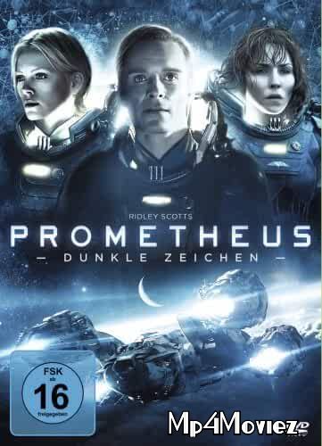 Prometheus (2012) Hindi Dubbed BluRay 720p 480p Movie