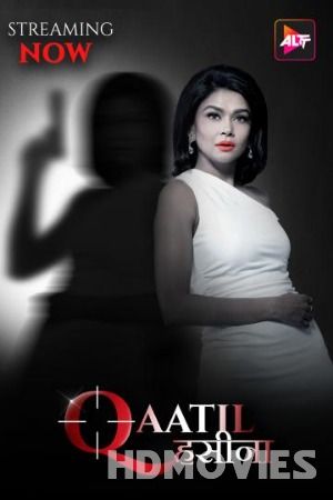 Qaatil Haseena (2024) Hindi AltBalaji