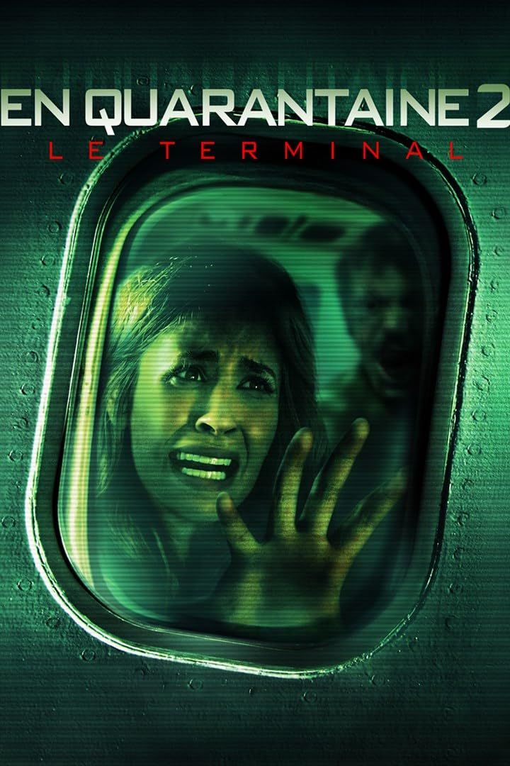 Quarantine 2 Terminal (2011) Hindi Dubbed ORG HDRip Full Movie 720p 480p Movie