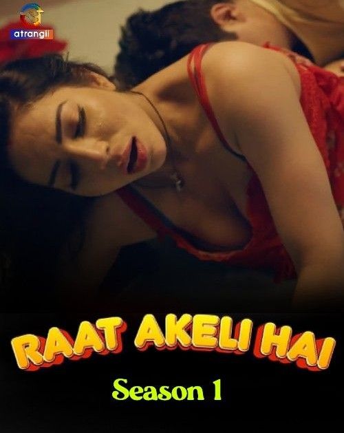 Raat Akeli Hai S01 (2023) Hindi Atrangii Web Series HDRip 720p 480p Movie