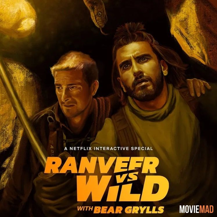 Ranveer vs Wild with Bear Grylls (2022) Hindi Dubbed ORG NF HDRip Full Movie 1080p 720p 480p