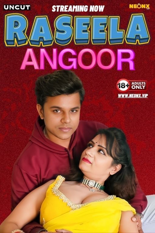 Raseela Angoor (2024) Hindi Showhit Short Film HDRip 720p 480p Movie