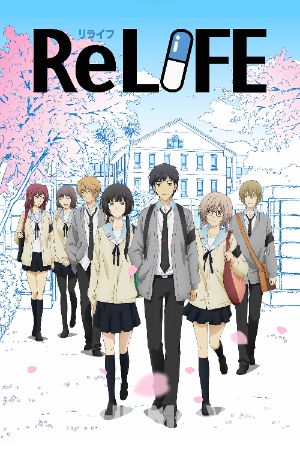 ReLIFE (2018) Hindi Dubbed Season 01 Movie