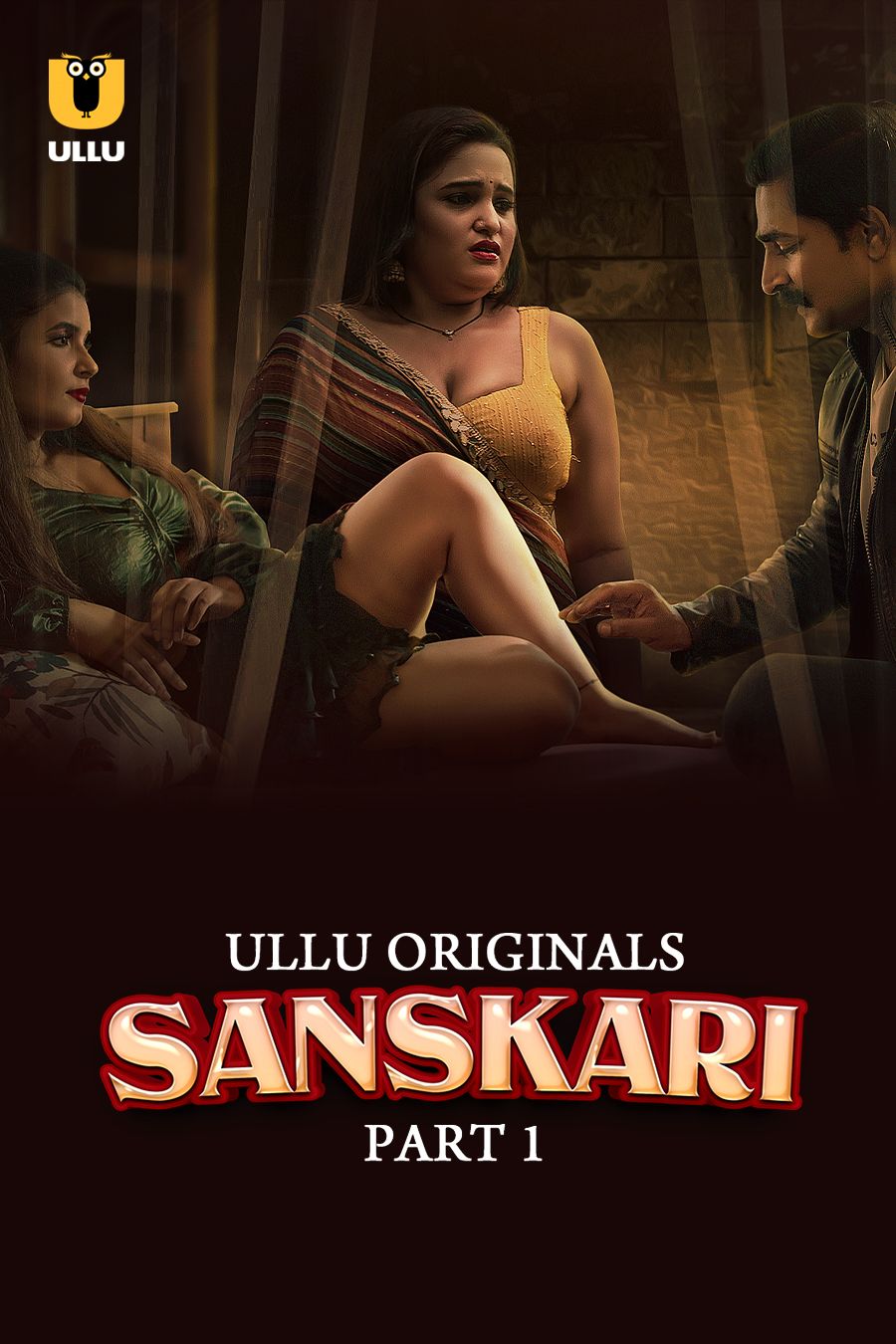 Sanskari Part 1 (2023) Ullu Hindi Full Web Series HDRip 720p 480p Movie