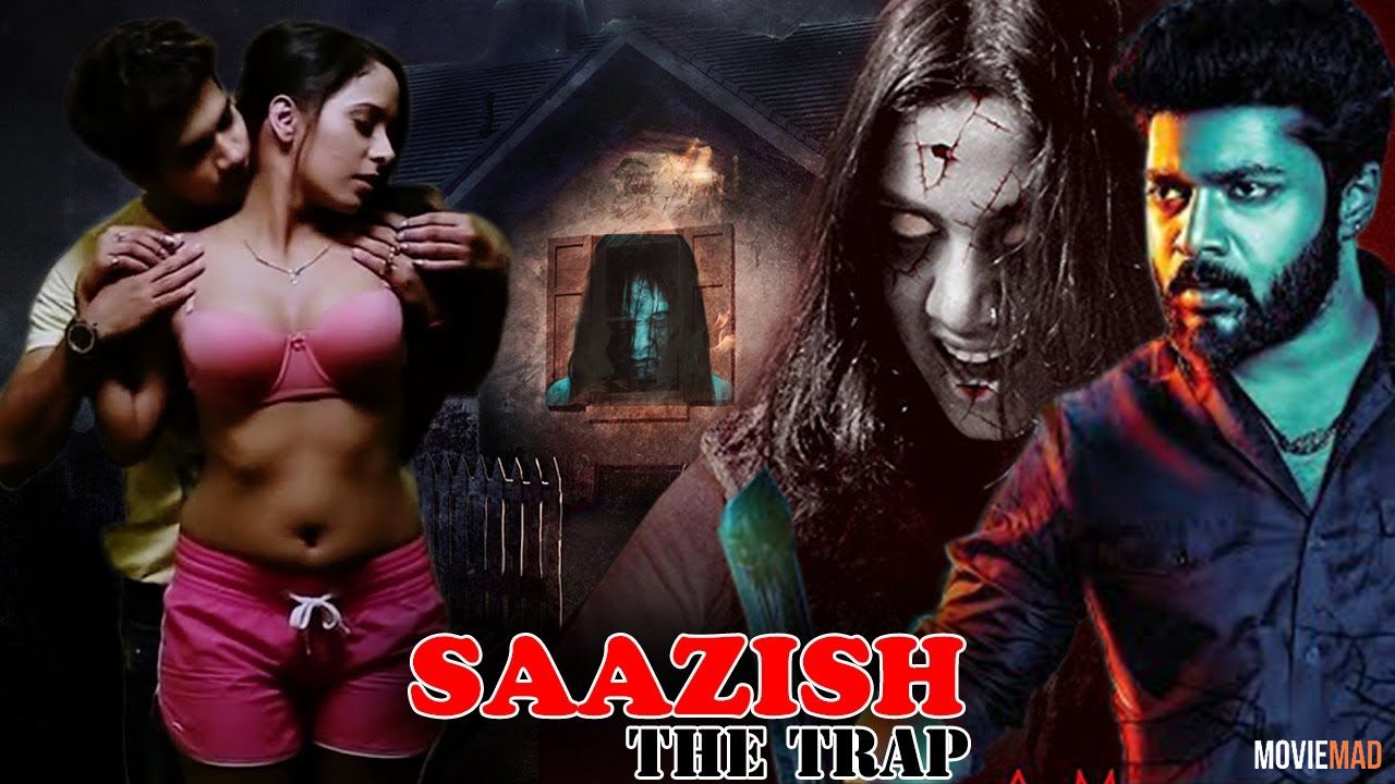 Sazish The Trap 2021 Hindi Dubbed HDRip Full Movie 720p 480p Movie