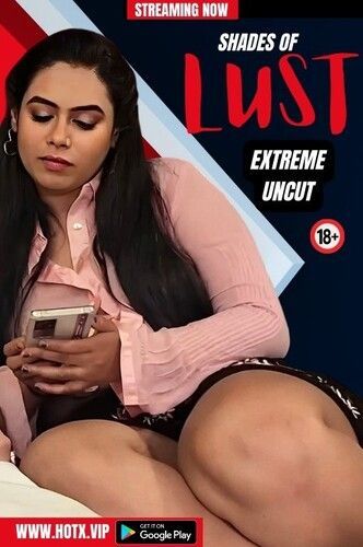 Shades OF Lust (2024) UNCUT Hindi HotX Short Film HDRip 720p 480p Movie