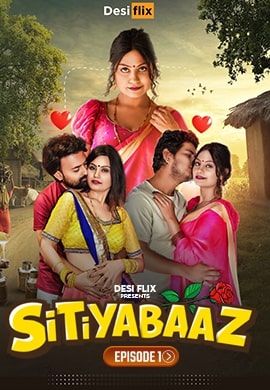 Sitiyabaaz S01E01 (2023) Hindi DesiFlix Web Series HDRip 720p 480p Movie