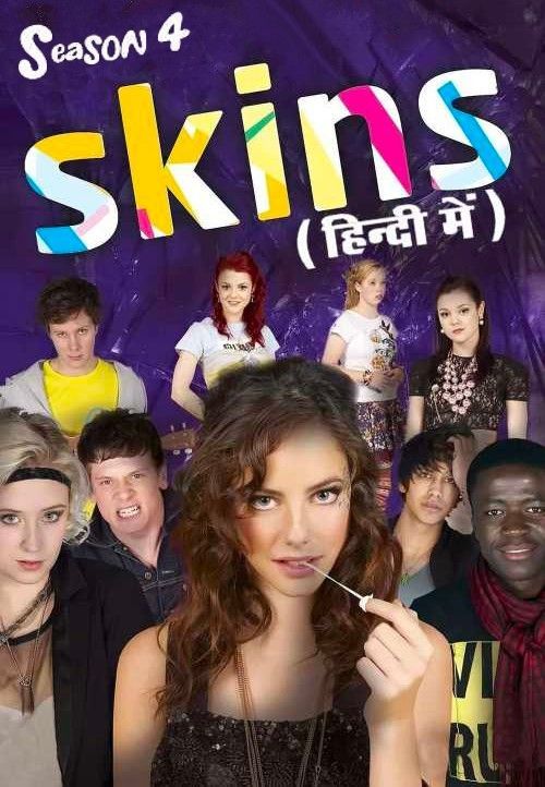 Skins (Season 4) (Episode 01-04) Hindi Dubbed Series HDRip 720p 480p Movie