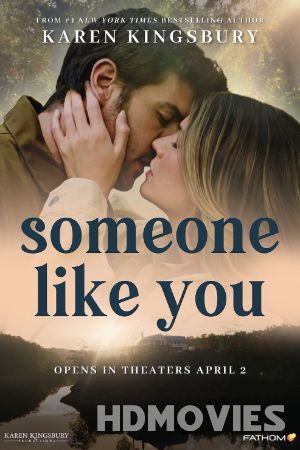 Someone Like You (2024) English Movie