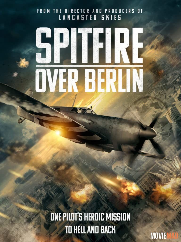 Spitfire Over Berlin 2022 Hindi (Voice Over) Dubbed WEBRip Full Movie 720p 480p