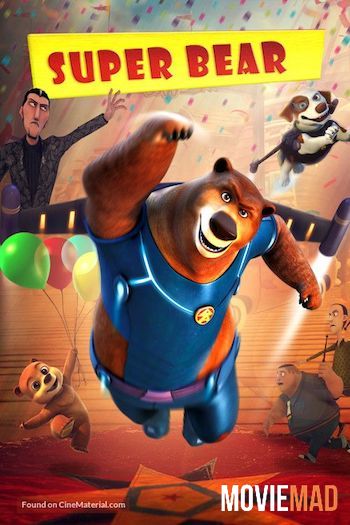 Super Bear 2019 Hindi Dubbed WEBRip Full Movie 720p 480p