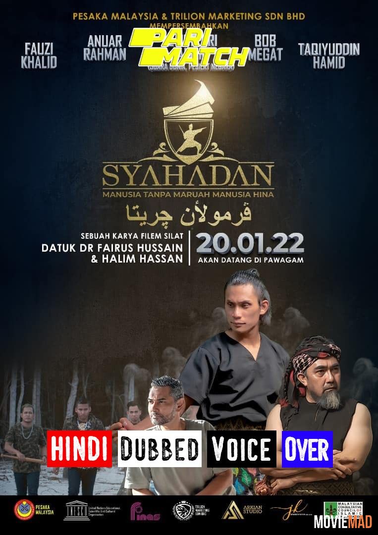 Syahadan (2022) Hindi (Voice Over) Dubbed CAMRip Full Movie 720p 480p Movie