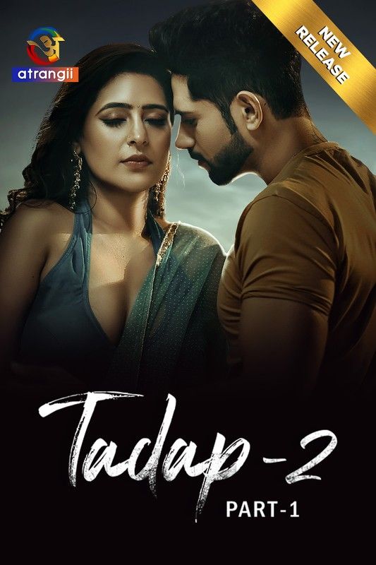 Tadap (Season 2) Part 1 (2024) Hindi Atrangii Web Series HDRip 720p 480p Movie