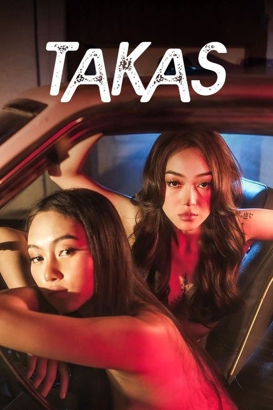 Takas (2024) Tagalog ORG HDRip Full Movie 720p 480p Movie