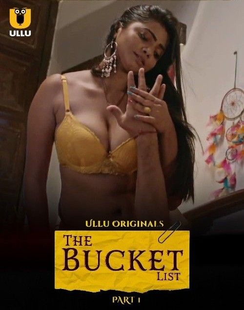 The Bucket List Part 1 (2023) Hindi Ullu Web Series HDRip 720p 480p Movie