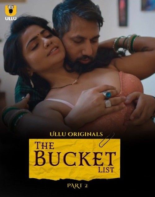 The Bucket List Part 2 (2023) Hindi Ullu Web Series HDRip 720p 480p Movie