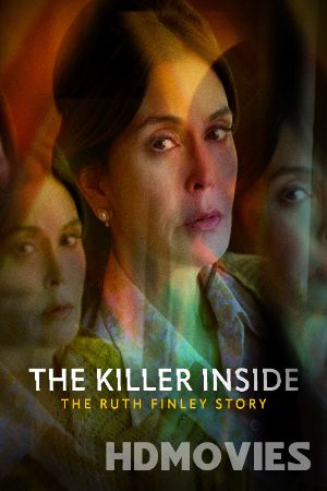 The Killer Inside The Ruth Finley Story (2024) English Movie