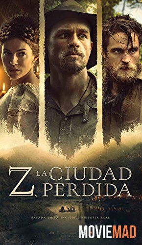 The Lost City of Z 2016 Hindi Dubbed BluRay Full Movie 720p 480p