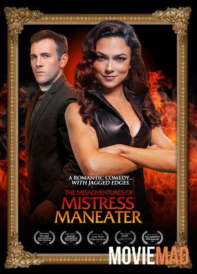 The Misadventures of Mistress Maneater 2020 English HDRip Full Movie 720p 480p Movie