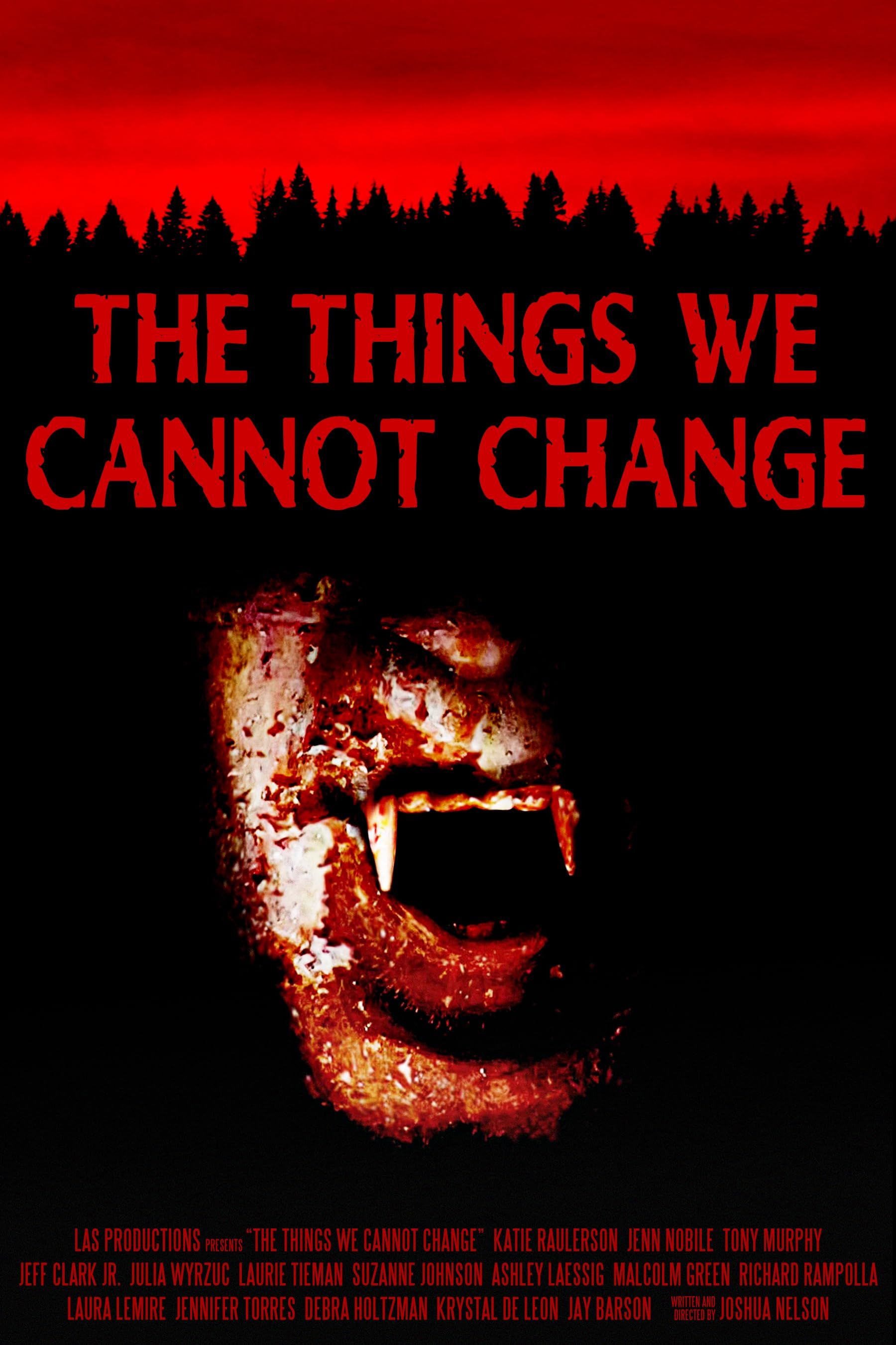 The Things We Cannot Change 2022 (Voice Over) Dubbed WEBRip Full Movie 720p 480p Movie