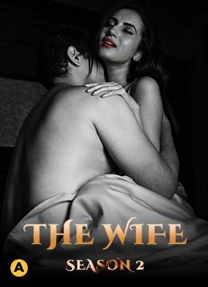 The Wife (2021) Hindi ULLU Web Series HDRip Movie