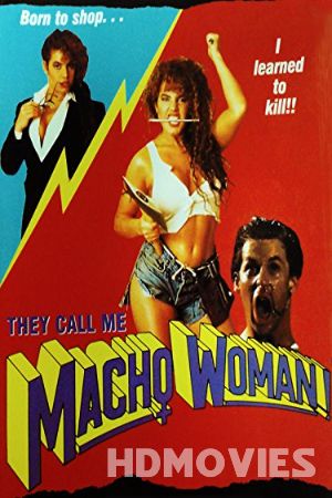 They Call Me Macho Woman (1989) Hindi Dubbed