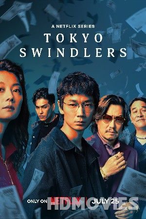 Tokyo Swindlers (2024) Hindi Dubbed Season 1 Movie