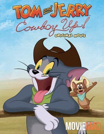 Tom and Jerry Cowboy Up (2022) English WEB DL Full Movie 720p 480p Movie