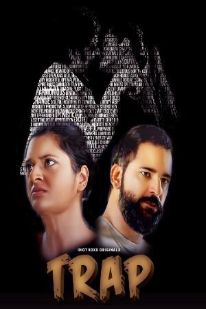 Trap S01 (2023) Hindi Idiotboxx Web Series HDRip 720p 480p Movie