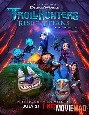 Trollhunters Rise of the Titans (2021) Hindi Dubbed WEB DL Full Movie 720p 480p Movie