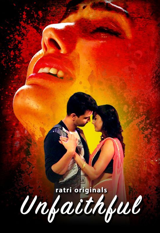 Unfaithful S01 (2023) Hindi Ratri WEB Series HDRip 720p 480p Movie