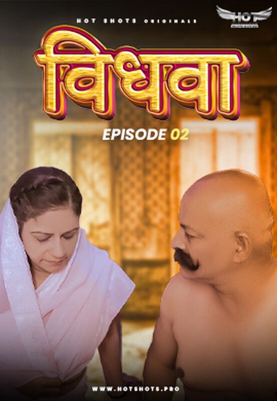 Vidhwa S01 (E02 ADDED) (2023) Hotshots Hindi Web Series HDRip 720p 480p